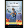 The Future According to Bible Prophecy