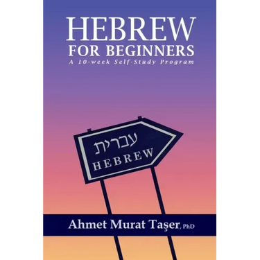 Hebrew for Beginners: A 10-Week Self-Study Program