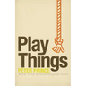 Play Things