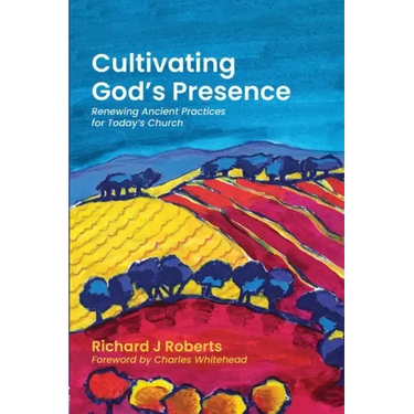 Cultivating God's Presence