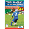 Youth Academy Training Program U5-U8 - New Methodology from Italian Serie 'A' Coaches'