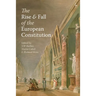 The Rise and Fall of the European Constitution