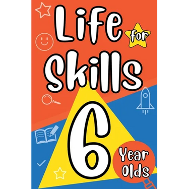 Life Skills for 6 Year Olds