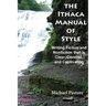 The Ithaca Manual of Style: Writing Fiction and Nonfiction That Is Clear, Concise, and Captivating