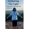 Gathering The Light