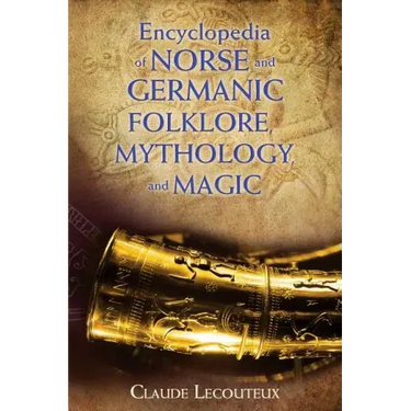 Encyclopedia of Norse and Germanic Folklore, Mythology, and Magic