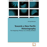 Towards a New Pacific Historiography