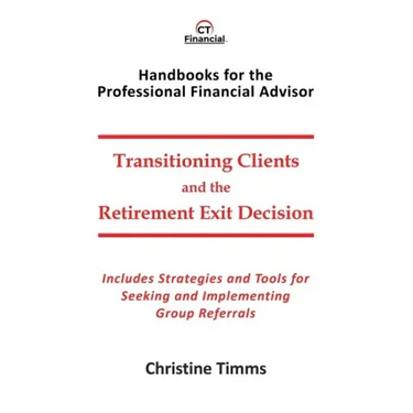 Transitioning Clients and the Retirement Exit Decision