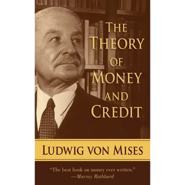 The Theory of Money and Credit