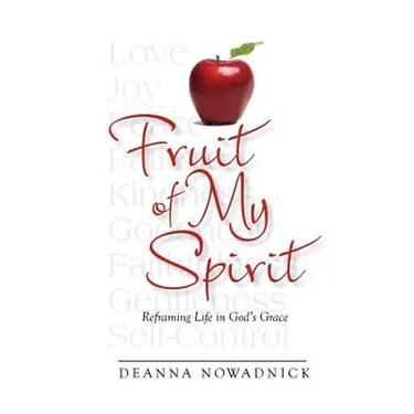 Fruit of My Spirit