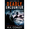 Deadly Encounter