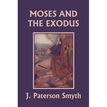 Moses and the Exodus (Yesterday's Classics)