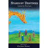 Stardust Destinies I: Variate Facing - An Epic Fantasy Adventure with Romance
