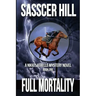 Full Mortality: A Nikki Latrelle Mystery