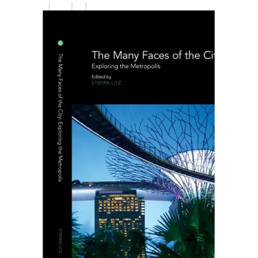 The Many Faces of the City: Exploring the Metropolis