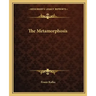 The Metamorphosis