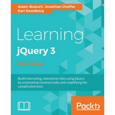 Learning jQuery 3.x: Interactive front-end website development