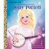 My Little Golden Book about Dolly Parton