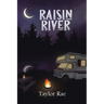 Raisin River