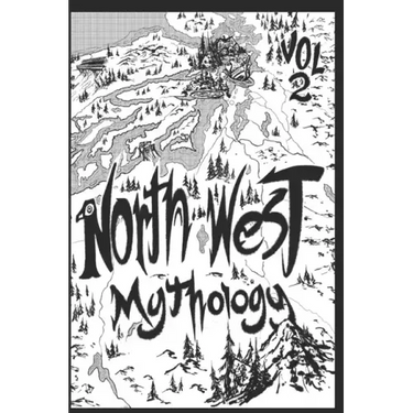 North West Mythology Volume 2