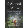 Sacred Sense: From a Second Look