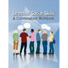 Learning Social Skills - A Conversation Workbook
