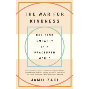 The War for Kindness: Building Empathy in a Fractured World