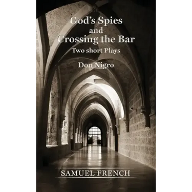 God's Spies and Crossing the Bar