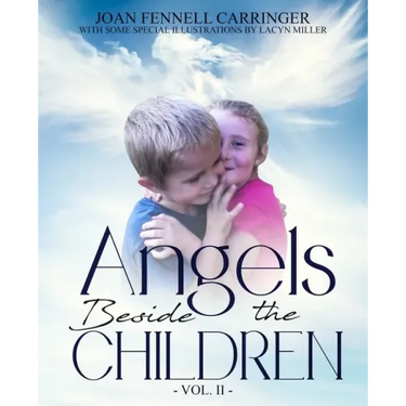 Angels Beside the Children - Vol. II