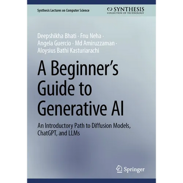 A Beginner's Guide to Generative AI: An Introductory Path to Diffusion Models, Chatgpt, and Llms