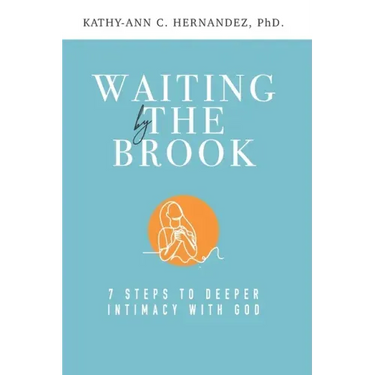 Waiting by the Brook: Seven Steps to Deeper Intimacy With God
