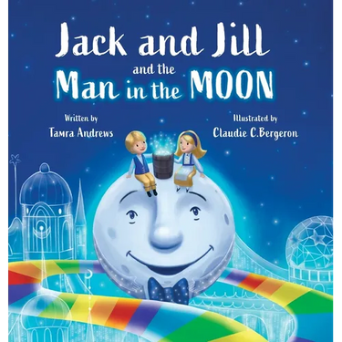 Jack and Jill and the Man in the Moon