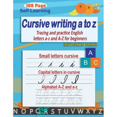 Cursive writing a to z: cursive handwriting workbook - cursive alphabet - Tracing and practice English letters a-z and A-Z for beginners