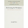 Reforming the Workplace