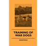 Training Of War Dogs