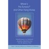 Where's the Runway? and Other Flying Stories: Adventures of a General Aviation Airplane and Hot Air Balloon Pilot