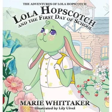 Lola Hopscotch and the First Day of School