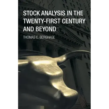 Stock Analysis in the Twenty-First Century and Beyond