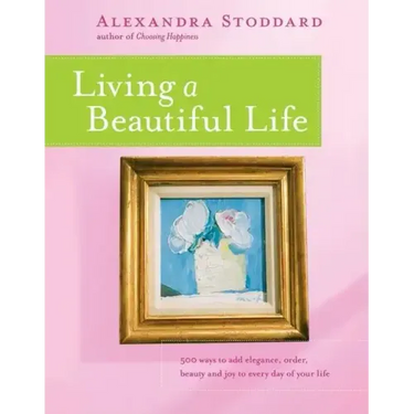 Living a Beautiful Life