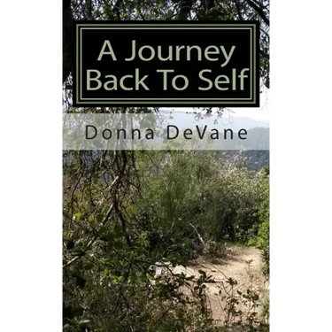 A Journey Back To Self: Lessons for Healing
