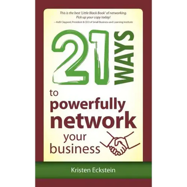 21 Ways to Powerfully Network Your Business