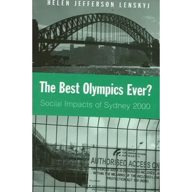 The Best Olympics Ever?: Social Impacts of Sydney 2000