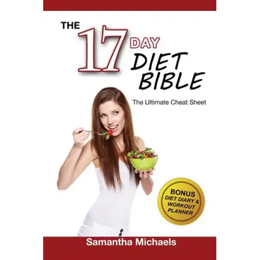 17 Day Diet: Ultimate Cheat Sheet (with Diet Diary & Workout Planner)