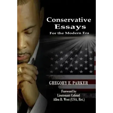 Conservative Essays for the Modern Era