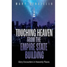 Touching Heaven from the Empire State Building: Glory Encounters in Heavenly Places