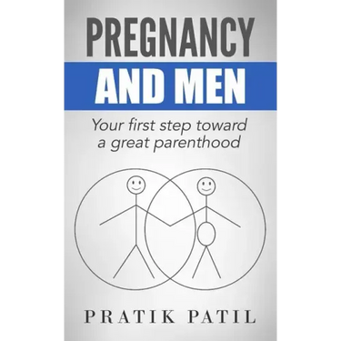 Pregnancy and Men: Your First Step Toward A Great Parenthood