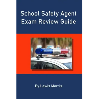 School Safety Agent Exam Review Guide