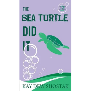 The Sea Turtle Did It