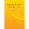 Instrumental/Artificial Insemination of Honey Bee Queens