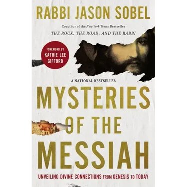 Mysteries of the Messiah: Unveiling Divine Connections from Genesis to Today